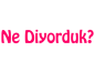 Ne Diyorduk? Bilgi Sitesi