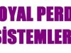 ROYAL PERDE SİSTEMLERİ