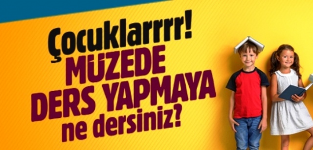 ATAŞEHİR DÜŞTEPE OYUN MÜZSİNDE DERS VAR