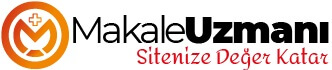 Makale Satın Al - MakaleUzmani.com