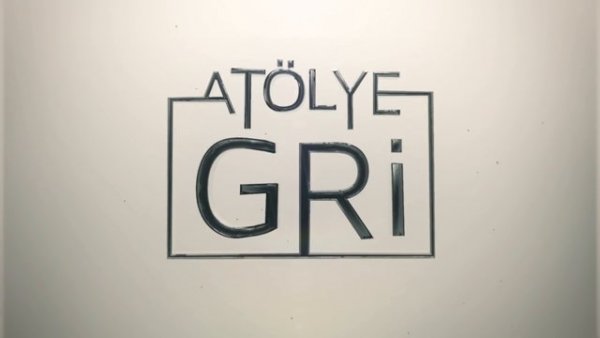 ATÖLYE GRİ