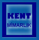 KENT MİMARLIK