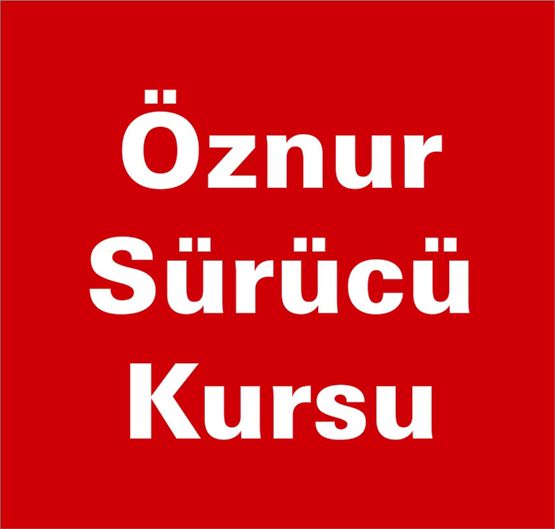 ÖZNUR MOTORLU TAŞIT SÜRÜCÜLERİ KURSU