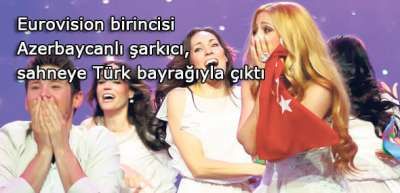 Eurovision birincisi Azerbaycanlı şarkıcı, sahneye Türk bayrağıyla çıktı