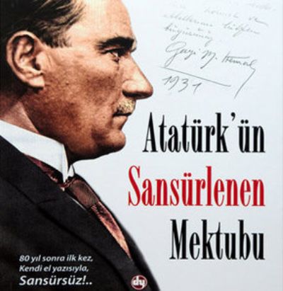 80 yıl önce sansürlenen Ata’nın mektubu bulundu