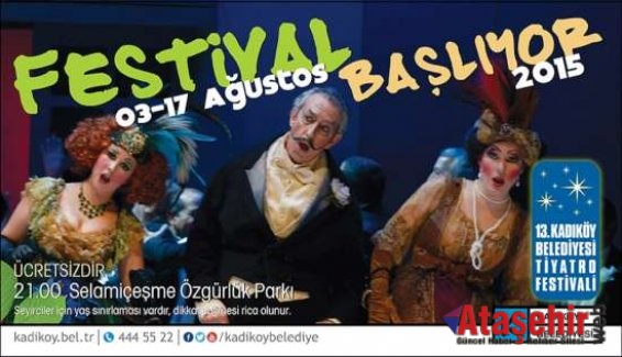 KADIKÖY BELEDİYESİ TİYATRO FESTİVALİ BAŞLADI