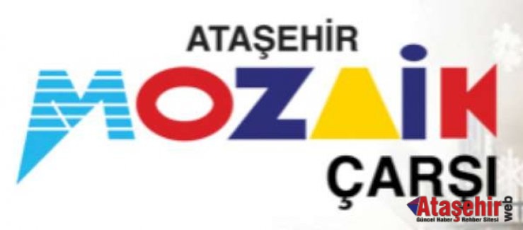 ATAŞEHİR MOZAİK ÇARŞI