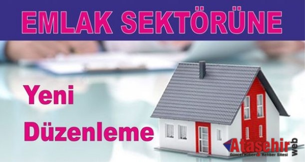 Emlak sektörüne yeni düzenleme geliyor