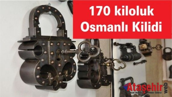 170 kiloluk dev "Osmanlı Kilidi"