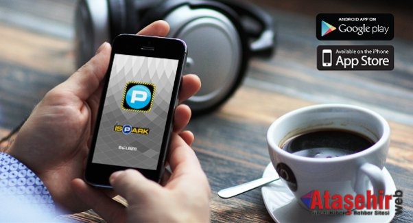 İSPARK otoparkları cep telefonunda