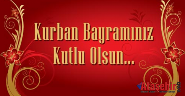 KURBAN BAYRAMINIZ KUTLU OLSUN
