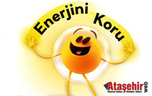 “Enerjini Koru”