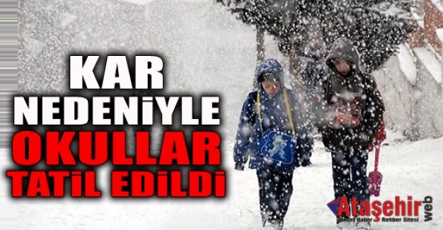 Kar tatili olan il ve ilçeler