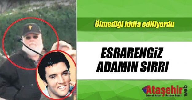 Gizemli sakallı yoksa Elvis mi?