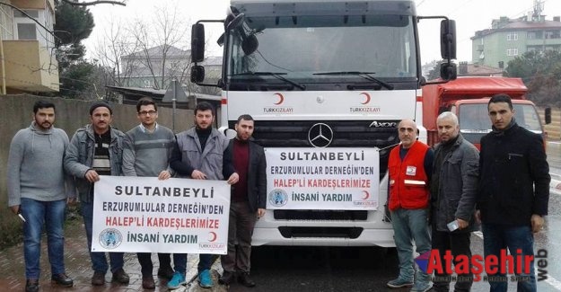 Sultanbeyli Erzurumlular Derneğin'den Halep'e yardım