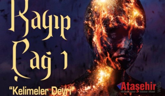 KAYIP ÇAĞ, “Kelimlerin Devri”