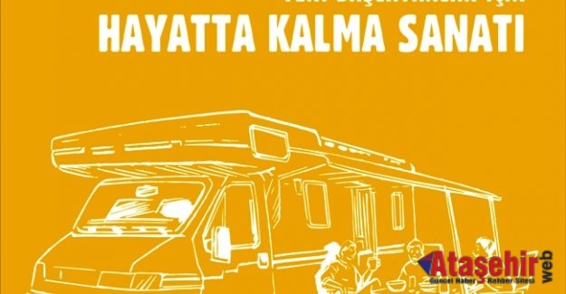 “YENİ BAŞLAYANLAR İÇİN HAYATTA KALMA SANATI”