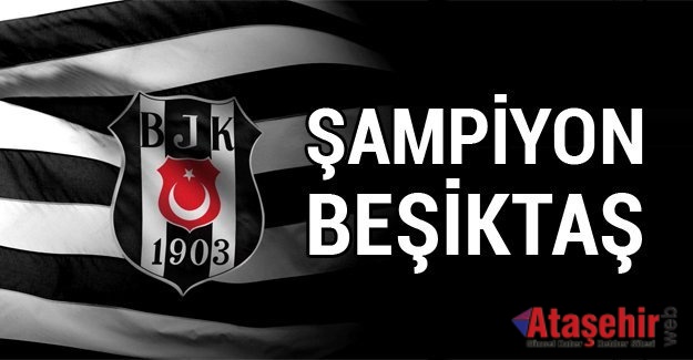 ŞAMPİYON BEŞİKTAŞ