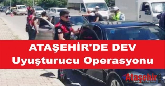 Ataşehir'de Dev Uyuşturucu operasyonu