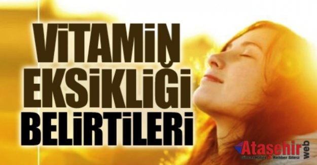 VİTAMİN EKSİKLİĞİNİN 10 İŞARETİNE DİKKAT!