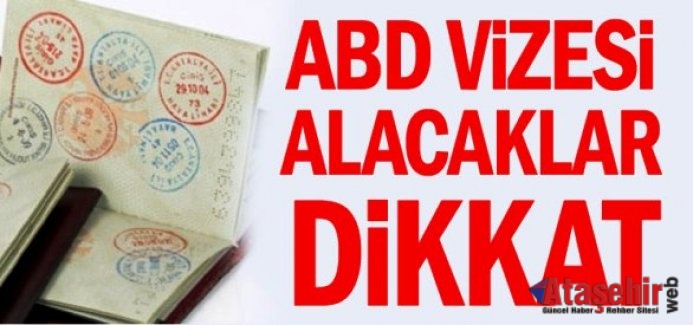 Amerika vizeleri için çözüm bulundu
