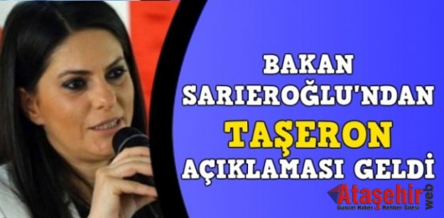 BAKAN SARIEROĞLUNDAN TAŞERON AÇIKLAMASI