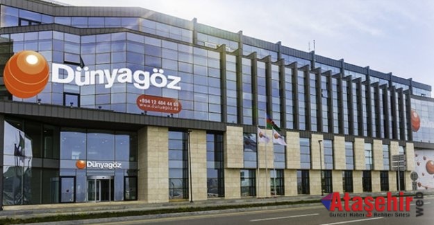 Dünyagöz Bakü Resmi Tören ile Açıldı