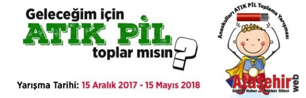 GELECEĞİN İÇİN ATIK PİL TOPLAR MISIN