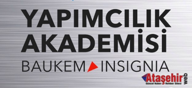 YAPIMCILIK AKADEMİSİ PROGRAMI BAŞLIYOR