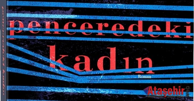 “PENCEREDEKİ KADIN”