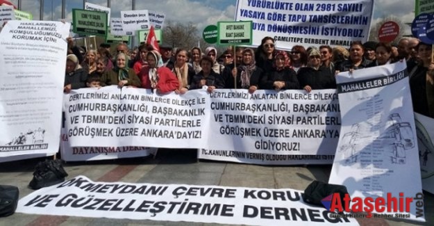 KENTSEL DÖNÜŞÜM MAĞDURLARI TBMM'DE