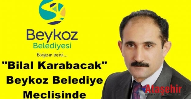BİLAL KARABACAK BELEDİYE MECLİSİNDE