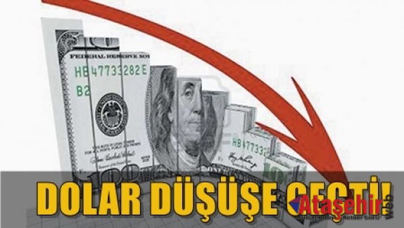 DOLAR DÜŞÜYOR