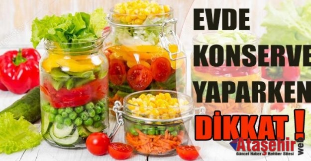 KIŞLIK KONSERVE YAPARKEN BUNLARA DİKKAT