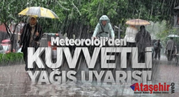 KUVVETLİ YAĞIŞ UYARISI