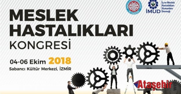 MESLEK HASTALIKLARI KONGRESİ BAŞLIYOR