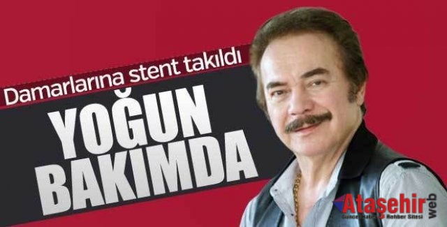Orhan Gencebay yoğun bakıma alındı