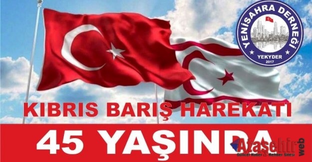 Kıbrıs Barış Harekatı'nın 45. yıl dönümü kutlu olsun