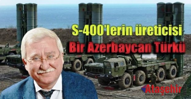 S-400'lerde imzası olan türk