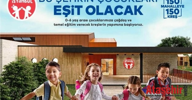 “YUVAMIZ İSTANBUL” İLE İSTANBUL’UN ÇOCUKLARI EŞİT OLACAK