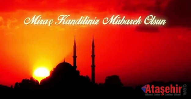 Miraç Kandiliniz Mübarek Olsun