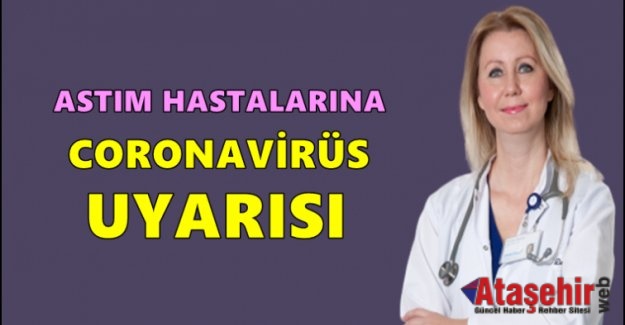 Astım hastalarına Coronavirus uyarısı
