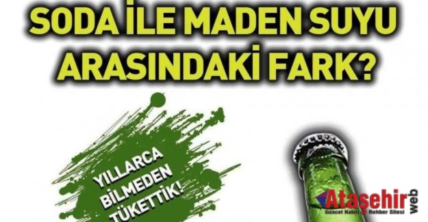 SODA & MADEN SUYU FARKI