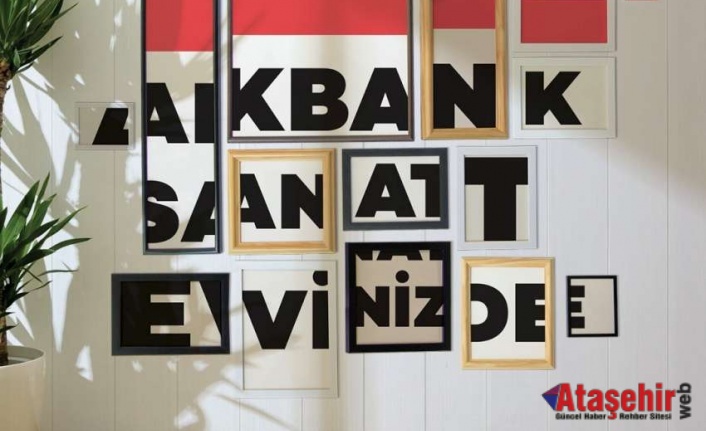 AKBANK SANAT ÇOCUK ETKİNLİKLERİ EVİNİZDE 