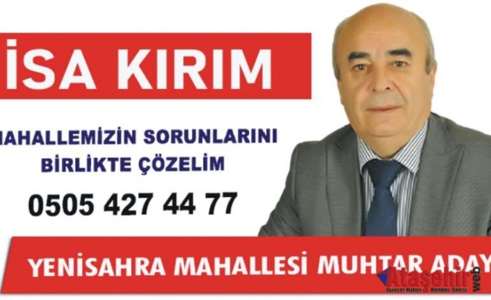 İsa Kırım, Yenisahra Mahallesi'nin sorunlarını birlikte çözeceğiz