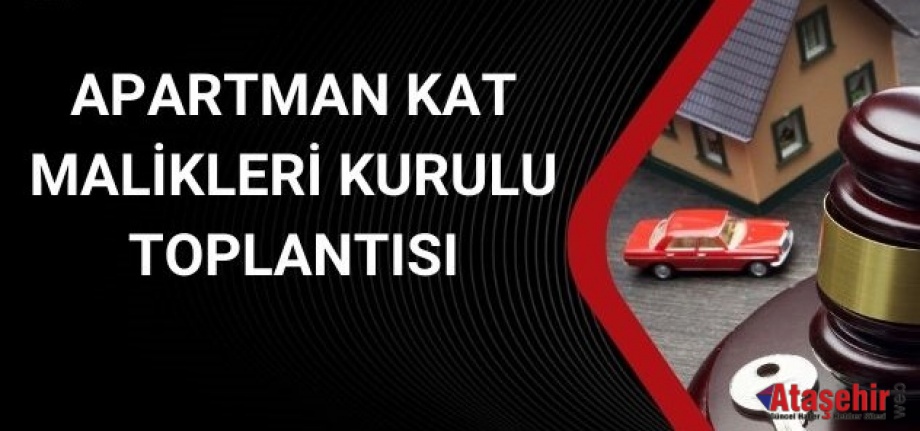 Kentsel Dönüşüm Kapsamında Kat Malikleri Kurul Toplantısı nasıl yapılmalı