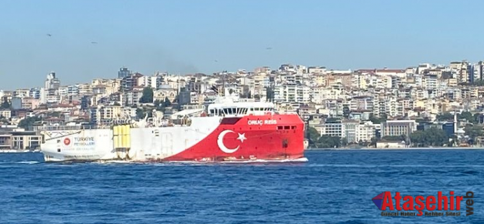 Oruç Reis Gemisi İstanbul Boğazı'ndan geçti