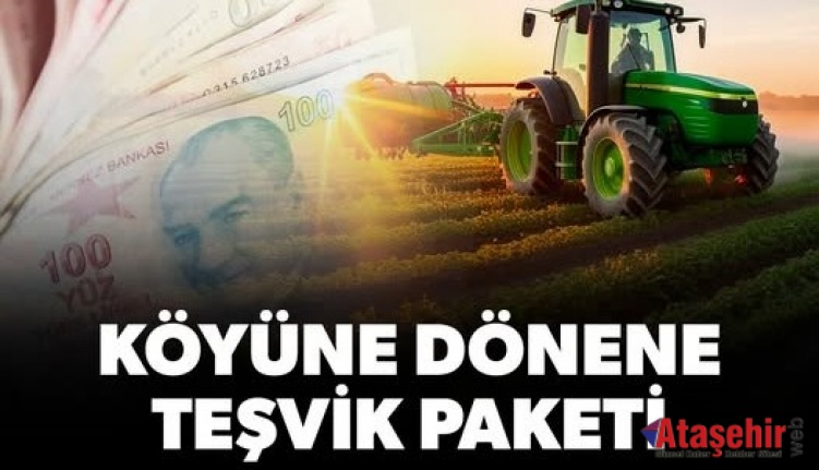 Köye Dönene Arazi, Ev ve Kredi Paketi Geliyor