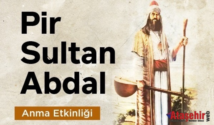 PİR SULTAN ABDAL’I ANMA ETKİNLİĞİ