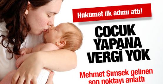 3 çocuklu aile vergiden muaf olacak